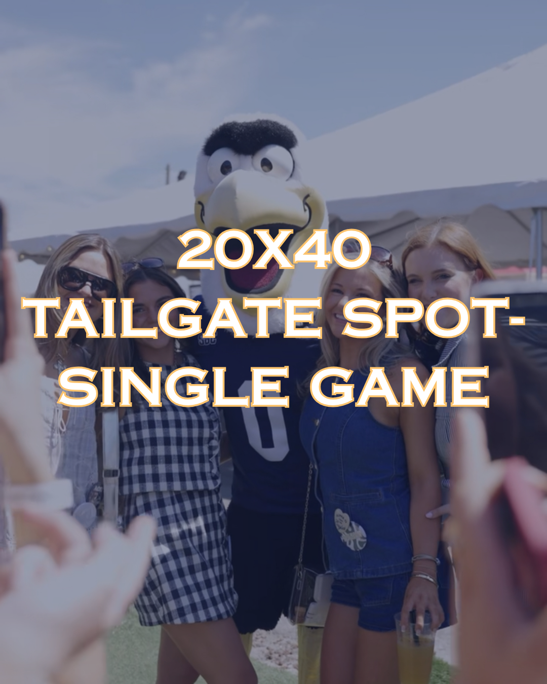 20x40 Tailgate Spot- Single Game