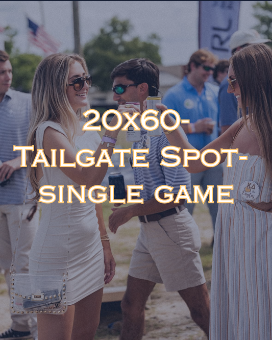 20x60 Tailgate Spot- Single Game