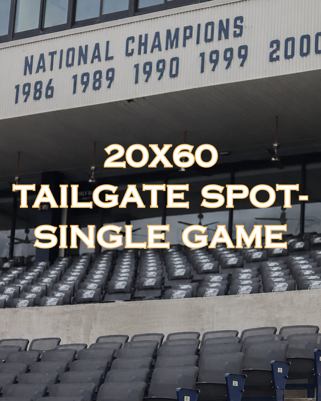 20x60 Tailgate Spot- Single Game